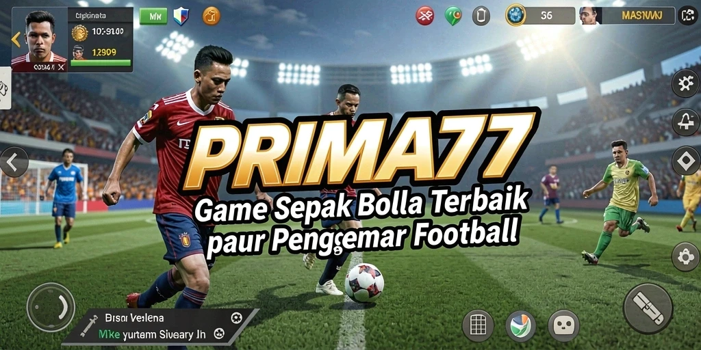 Tangkapan layar PRIMA77 menampilkan aksi seru pertandingan sepak bola.